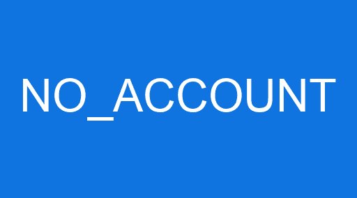 NO_ACCOUNT
