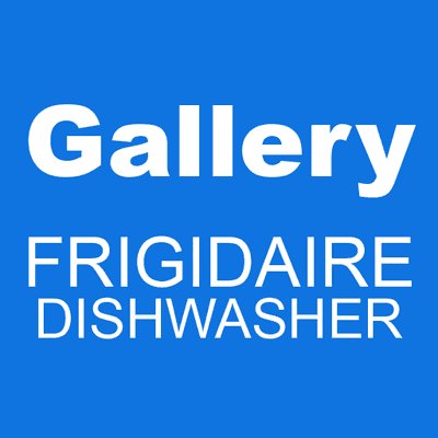 Gallery FRIGIDAIRE dishwasher